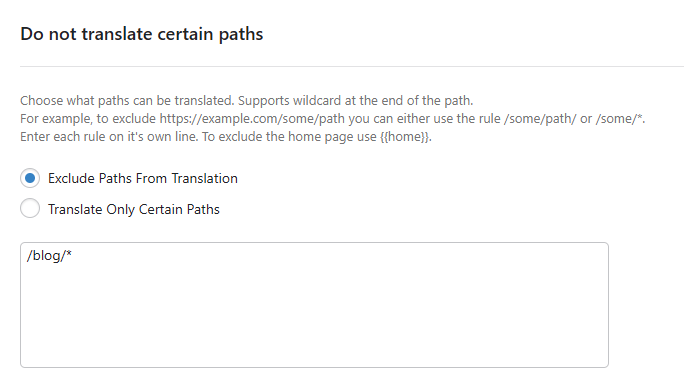 Exclude Paths From Translation option selected, with path for all blog pages set to be excluded.