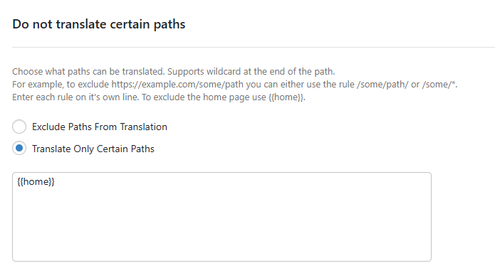 Translate Only Certain Paths option selected, with the homepage path set for translation only.