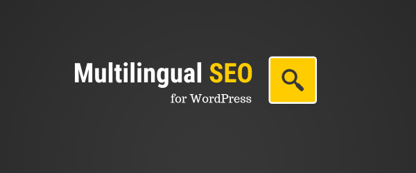 Multilingual SEO on WordPress - Tips to Rank in All Languages