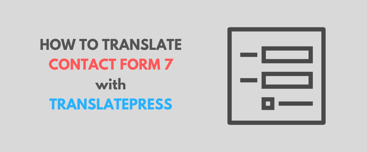 Translate Contact Form 7 using TranslatePress featured image