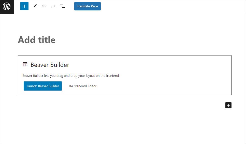 WordPress page editor with the Launch Beaver Builder button.