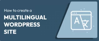 Multilingual WordPress Site Tutorial