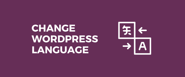 Change WordPress Language Tutorial