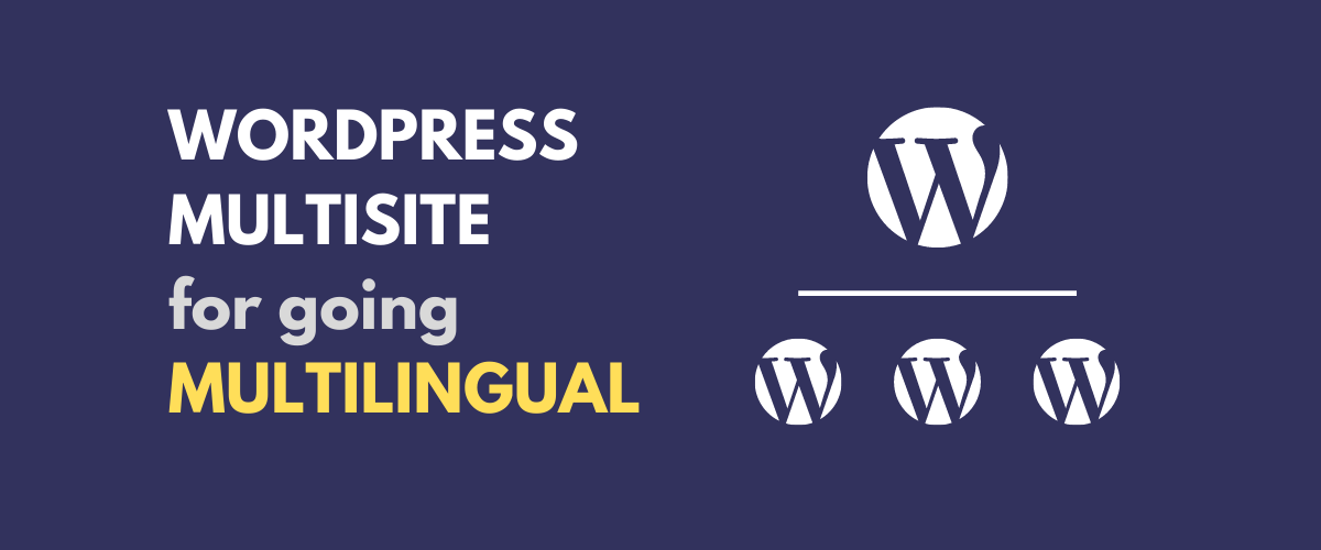WordPress Multisite Multilingual tutorial