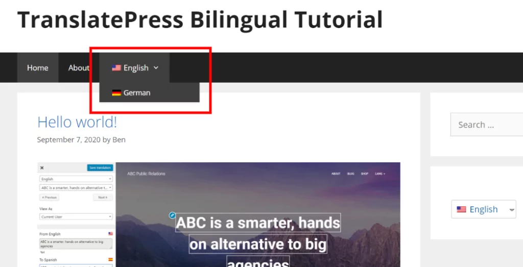 As you can see from the above example, using the Language Switcher menu item, add the Current Language, then the German and English menu items. Select all or just the ones you want to add. It’s essential to make sure that you add the English and German menu items, as sub-menus of Current Language, arrange them via drag and drop so your primary language is the first item. Completing the above step will render a menu item on the front end of your website: