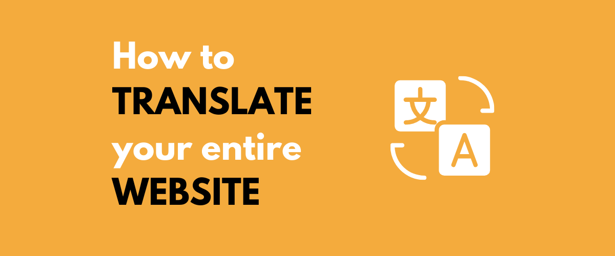 How to Translate a Website Online Complete Guide (2024)