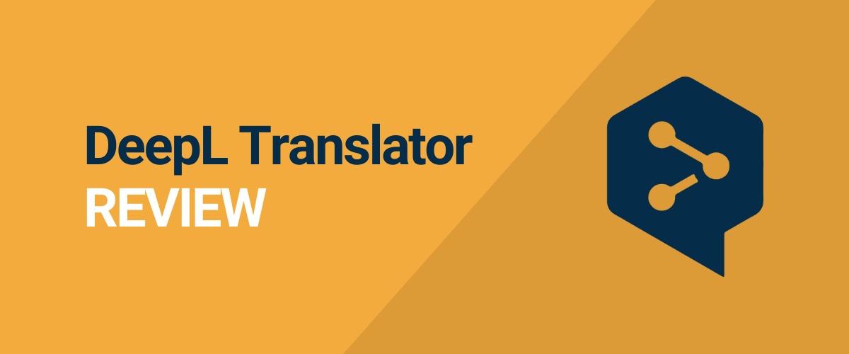 deepl-translator-review-is-it-better-than-google-translate