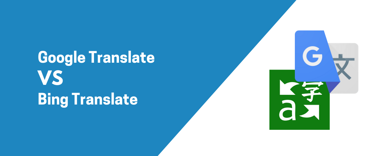 Microsoft Translator vs Google Translate - TranslatePress