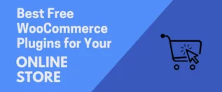 Best free WooCommerce plugins for your online store