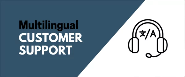 Multilingual customer support