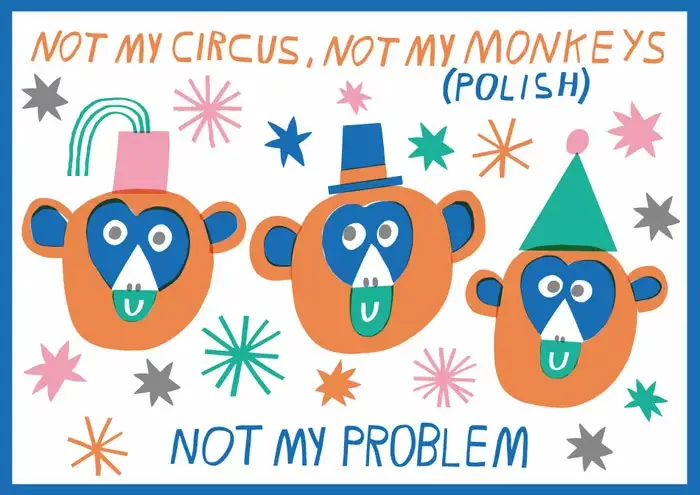 not my circus not my monkeys idiom illustration