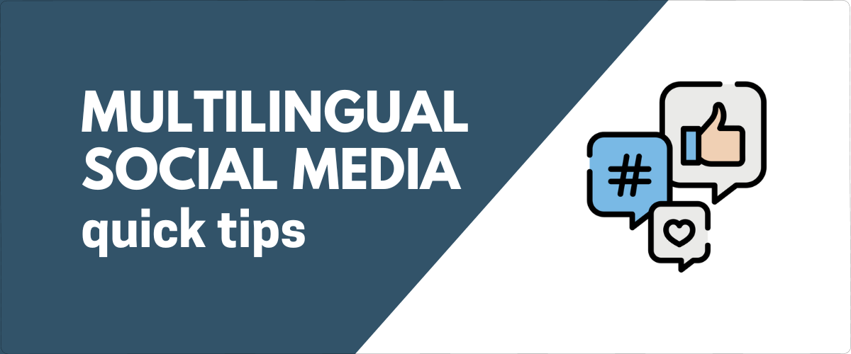 Successful Multilingual Social Media Campaigns