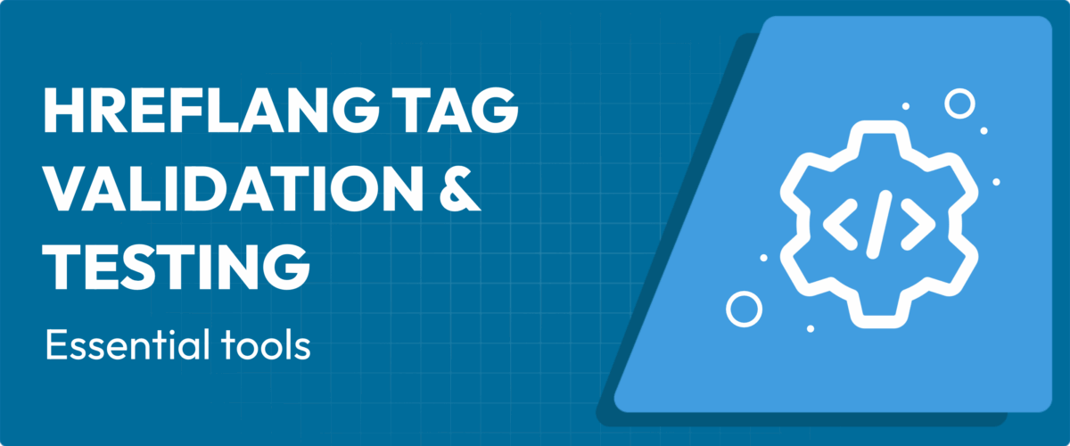 hreflang validation and testing