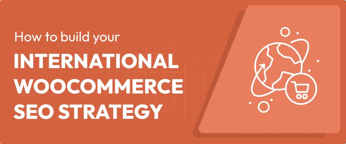 international woocommerce seo strategies